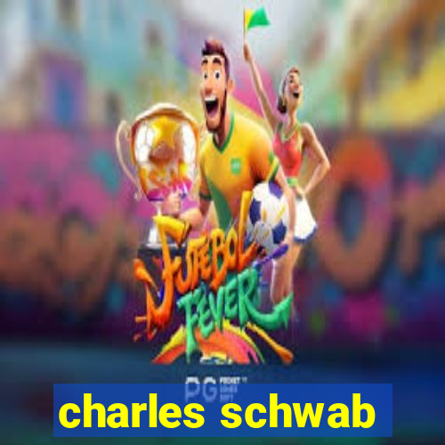 charles schwab